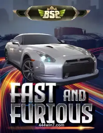 Imagem do jogo B52 Fast and Furious na 444win7